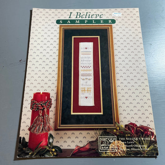 The Needle's Work I Believe Sampler Vintage 1993 Counted Cross Stitch Chart