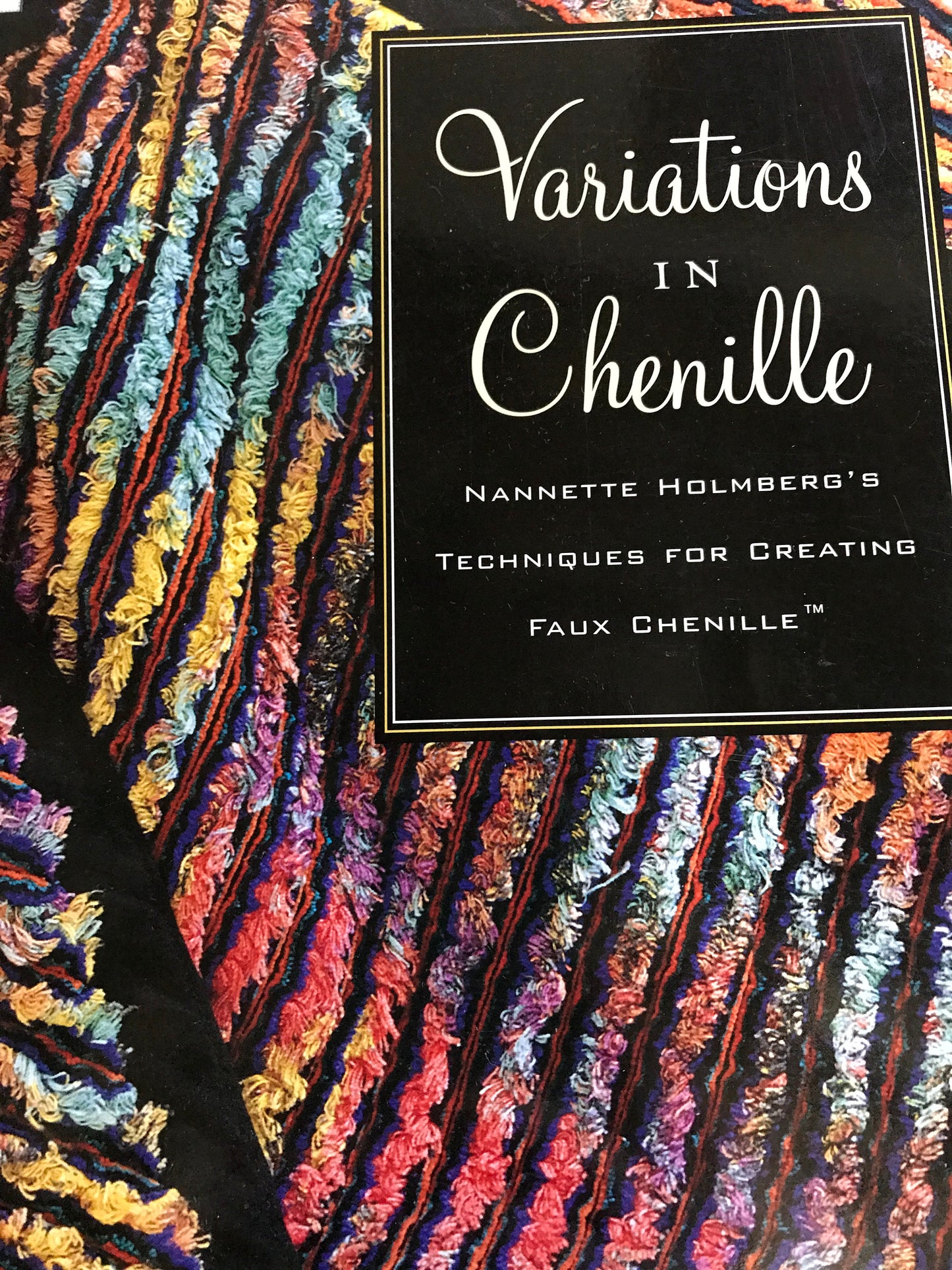 Vintage Variations in Chenille, Techniques for Creating Faux Chenille