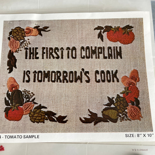 Tomato Sample "The First To Complain Is Tomorrow's Cook" Vintage Embroidery Kit