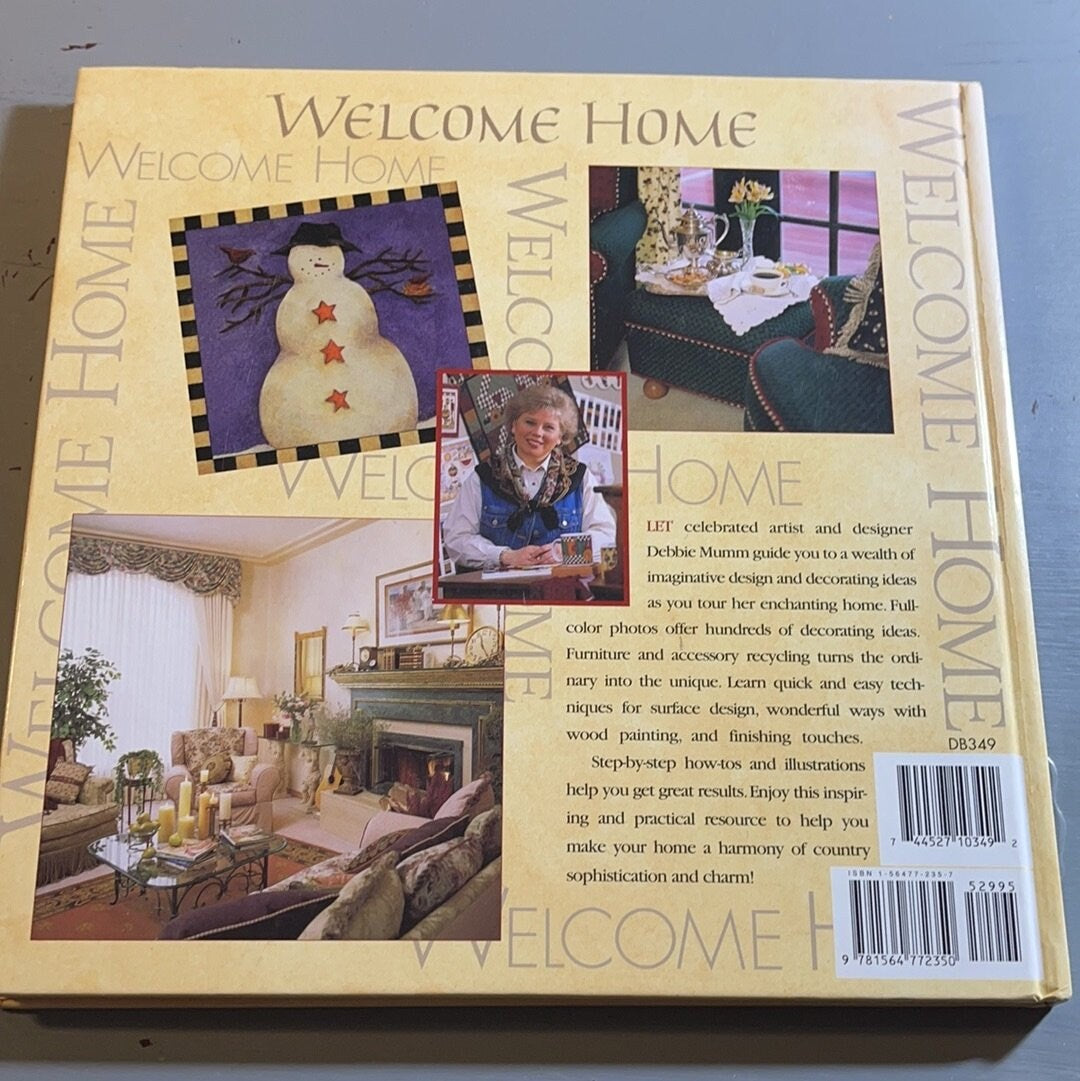 Debbie Mumm Welcome Home Vintage 1998 Hardcover Style and Craft Hardcover Book