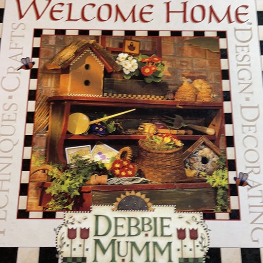 Debbie Mumm Welcome Home Vintage 1998 Hardcover Style and Craft Hardcover Book