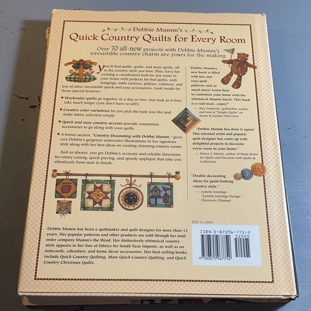 Debbie Mumm’s Quick Country Quilts for every room Vintage 1998 Hardcover Quilting Book