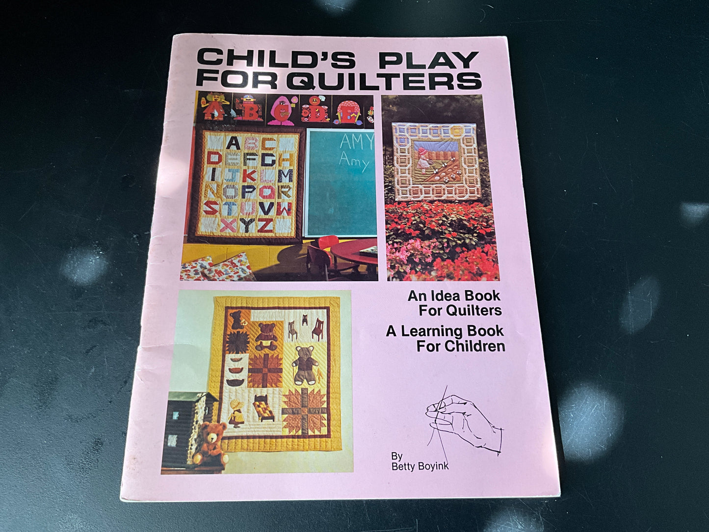 Child’s Play  For Quilters by Betty Boyink pattern book