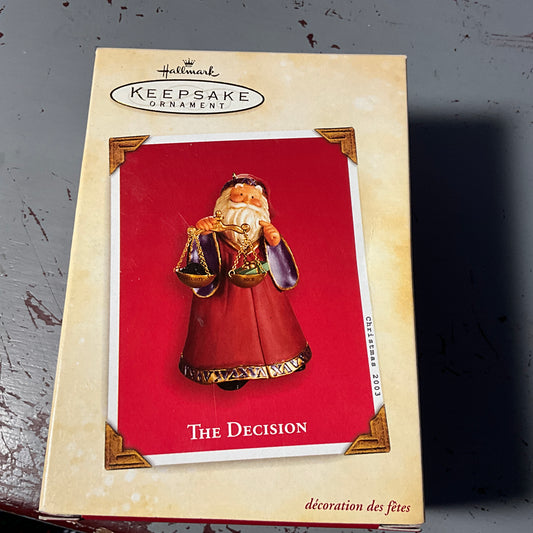 Hallmark The Decision Dated 2003 Keepsake ornament QXG8569