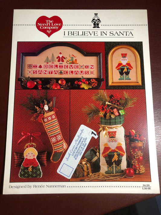 The Need'l Love Company, I Believe In Santa, Renee Nannerman, Vintage 1991, Counted, Cross Stitch Pattern