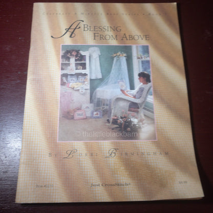 Just Cross Stitch, A Blessing From Above, by Lorri Birmingham, Vintage, Counted Cross Stitch Book*