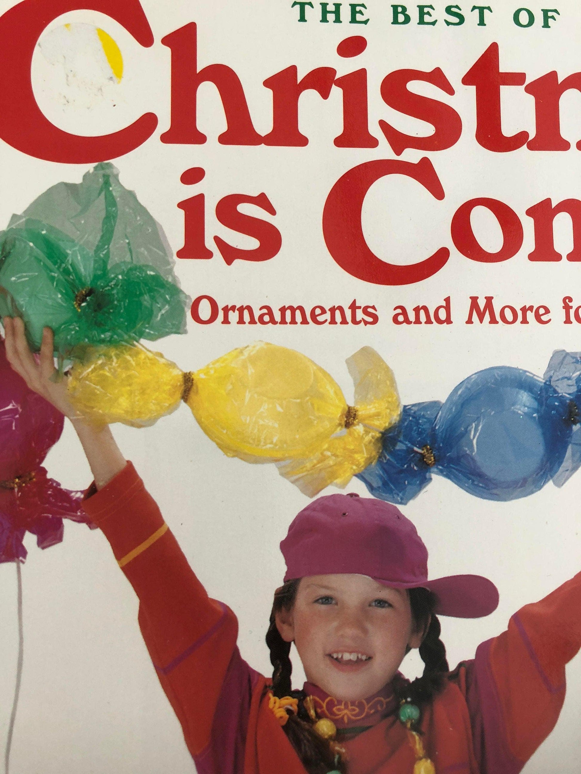 Leisure Arts, The Best of Christmas is Coming Ornaments and More for Kids to Make Vintage 1997