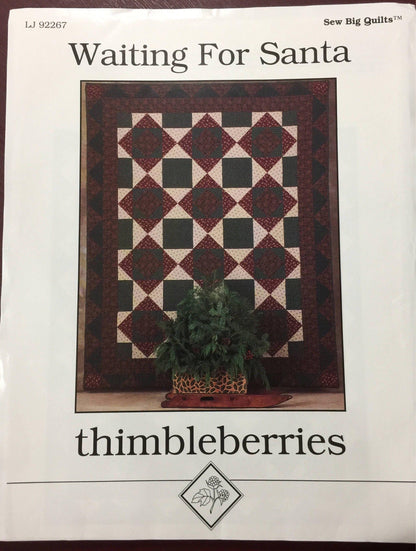 Thimbleberries &quot;Waiting for Santa&quot; Sew Big Quilts quilt pattern finished size 64&quot; x 80&quot; LJ 92267