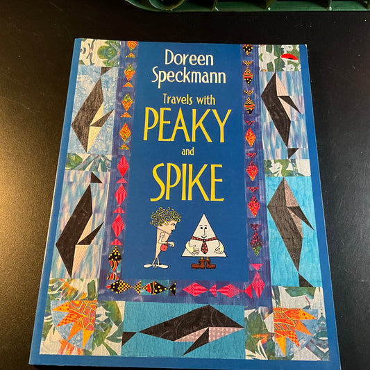 Doreen Speckmann Travels with Peaky and Spike vintage 1999 quilting pattern book*