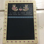 Chalkboard House of Lloyd, Vintage Collectible 1989 " A Song in Your Heart Gives Each Day A Good Start "