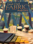 Vintage The Patchwork Place Hand-Dyed Fabric Made Easy Guide Book