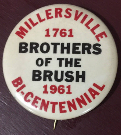 Millersville Booster, and Brothers of the Brush 1761-1961 200 year anniversary Vintage 1961*