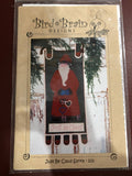 Bird Brain Designs Just Be Claus Santa 103 Quilting Pattern size of Wall Hanging  when finished 11 by 30 inches
