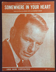 Somewhere in Your Heart, Vintage 1964 Sheet Music, as Recorded by Frank Sinatra Words and Music by Russell Faith and Clarence Kehner