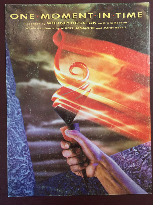 One Moment in Time As recorded by Whitney Houston words and music by Albert Hammond and John Bettis Vintage 1987 Sheet Music*