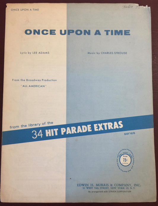 Vintage, 1962 "Once Upon A Time", From All American lyrics by Lee Adams and music by Charles Strouse, Sheet Music*