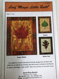 Botanical Art Quilts "Leaf Magic Little Quilt" Quilt Patterns 7 by 9 Inches