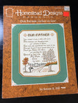 Homestead Designs, Presents, Our Father, (father-in-law), Family Ties Series, by Bonnie Hill, Vintage 1986, OOP, Cross Stitch Pattern