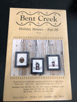 Bent Creek, Holiday Houses, Part III, Counted Cross Stitch Pattern, BC1032
