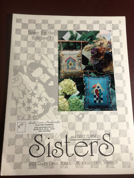 Sisters, and Best Friends, Home for the Holidays I, Vintage 1996, Counted Cross Stitch Pattern