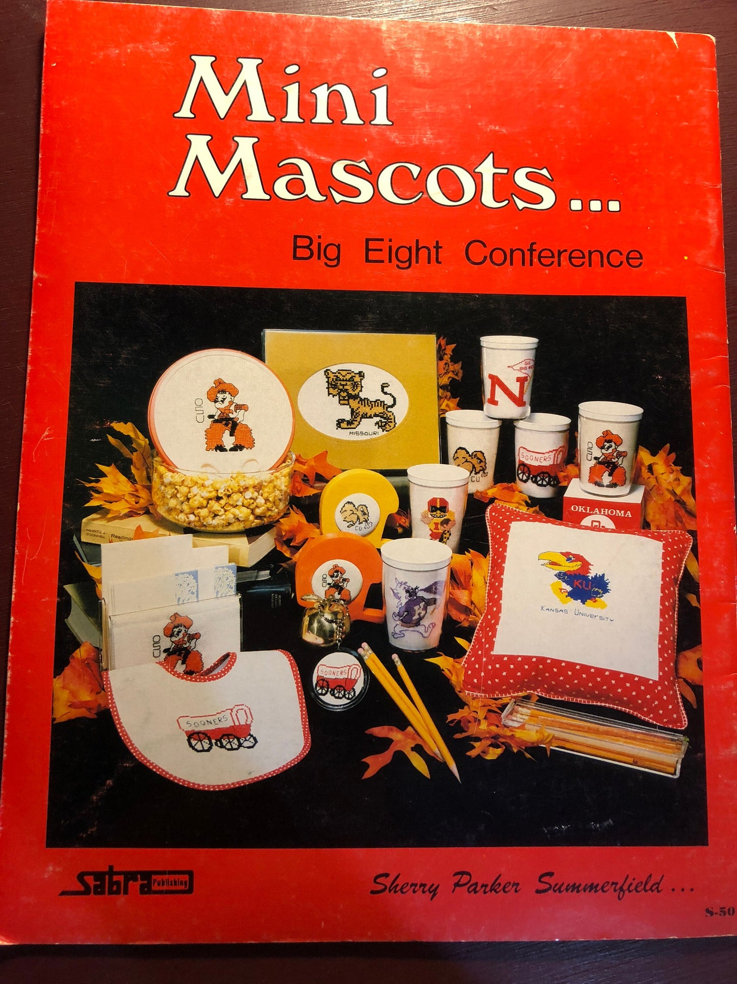 Sabra, Mini Mascots, Big Eight Conference, Sherry Parker Summerfield, Vintage 1982, Counted Cross Stitch Pattern Book