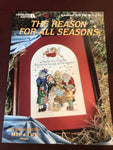 Leisure Arts, The Reason For All Seasons, Leaflet 2578, Vintage 1994, Stitch Count 96 by 162