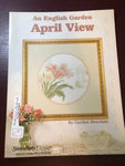 An English Garden, April View, By Carolyn Meacham, Serendipity Designs, Vintage 1989, Counted Cross Stitch Design