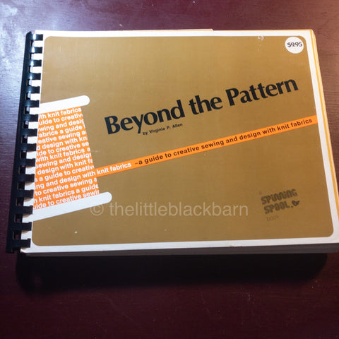 Beyond the Pattern, Guide to Sewing with Knit Fabrics, Vintage 1973, Spiral Bound Book