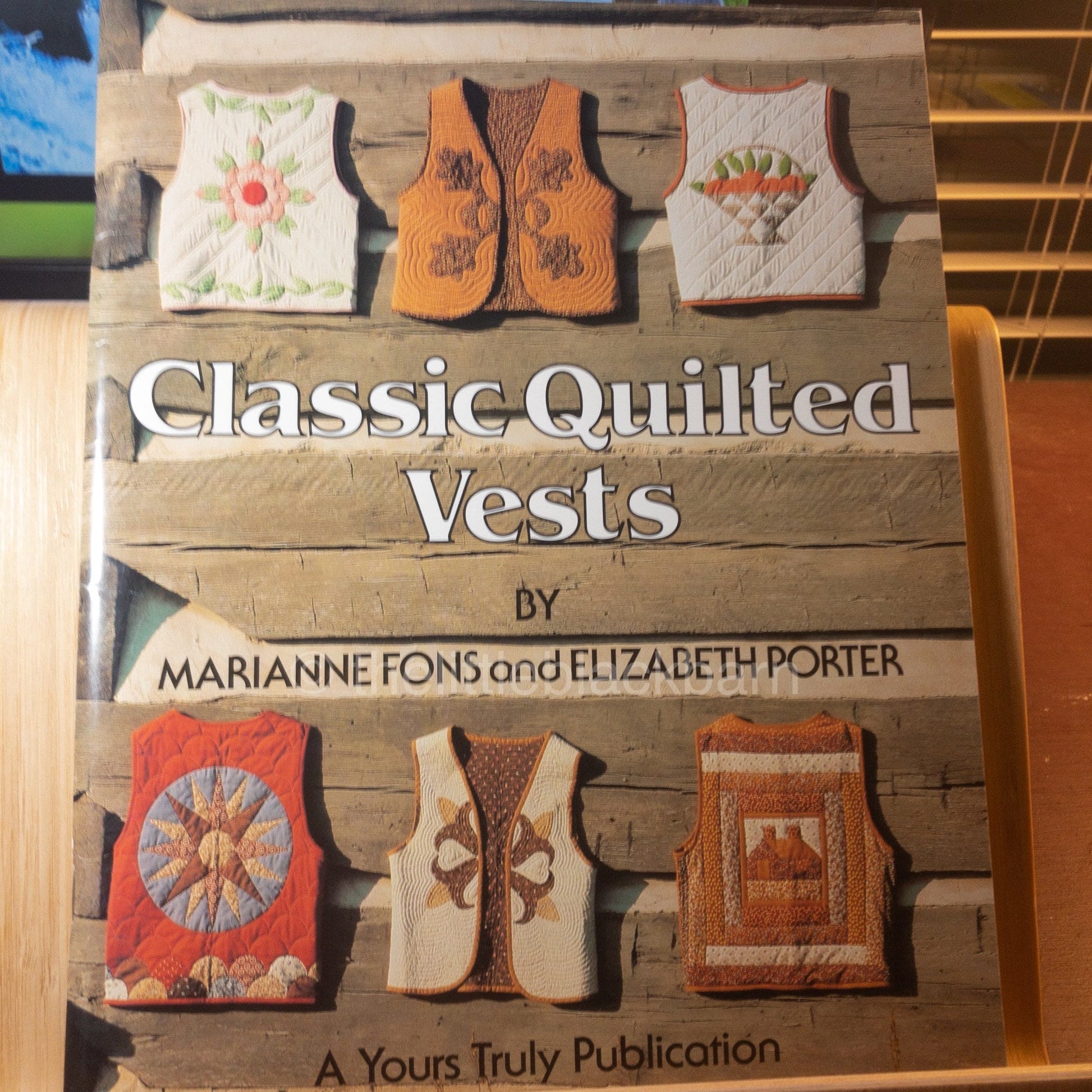 Classic Quilted Vests by Marianne Fons and Elizabeth Porter*