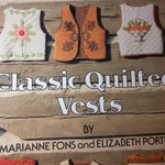 Classic Quilted Vests by Marianne Fons and Elizabeth Porter*
