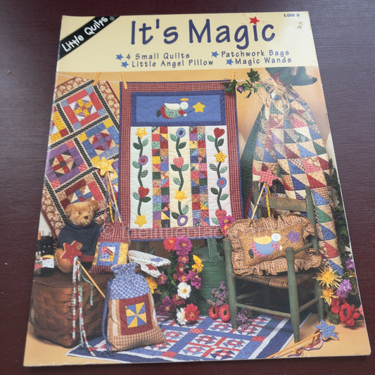 Little Quilts, It's Magic, Vintage 1998, Quilt Pattern Book