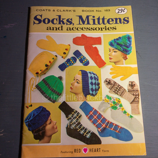 Coats & Clark's  Book No 163, Socks, Mittens and accessories, Vintage 1965, Knitting Book