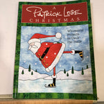 A Patrick Lose Christmas, Whimsical Projects, 2008 Quilting Booklet