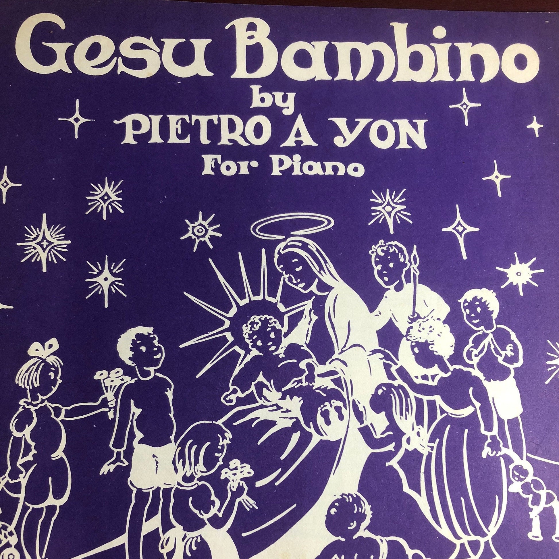 Gesu Bambino, Pietro A Yon, For Piano, Bernice Frost, Vintage 1950, Sheet Music, J. Fischer & Bro, Glen Rock NJ*