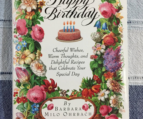 Happy Birthday By Barbara Milo Ohrbach, Vintage 1994, cookbook*