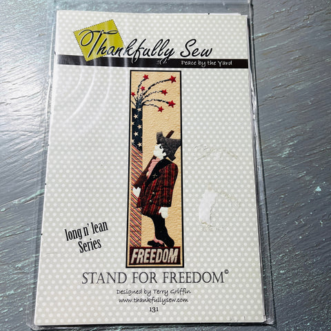 Thankfully Sew, Stand For Freedom, 2009, Wall Hanging, Sewing Pattern, OOP and Sold Out