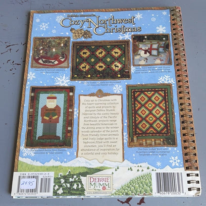 Debbie Mumm’s Cozy Northwest Christmas 2003 Spiral Bound Softcover Book