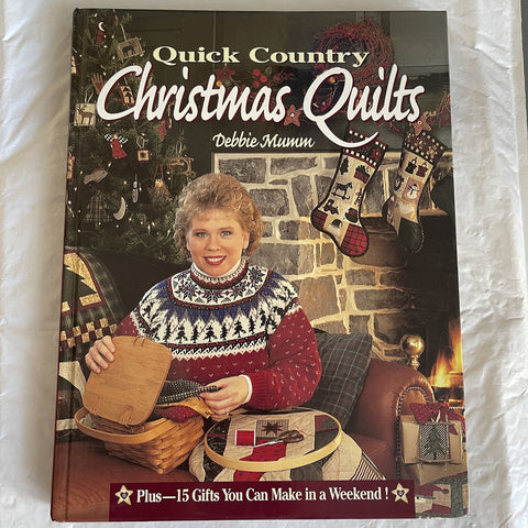 Debbie Mumm Quick Country Christmas Quilts Hardcover Quilt Pattern Book*