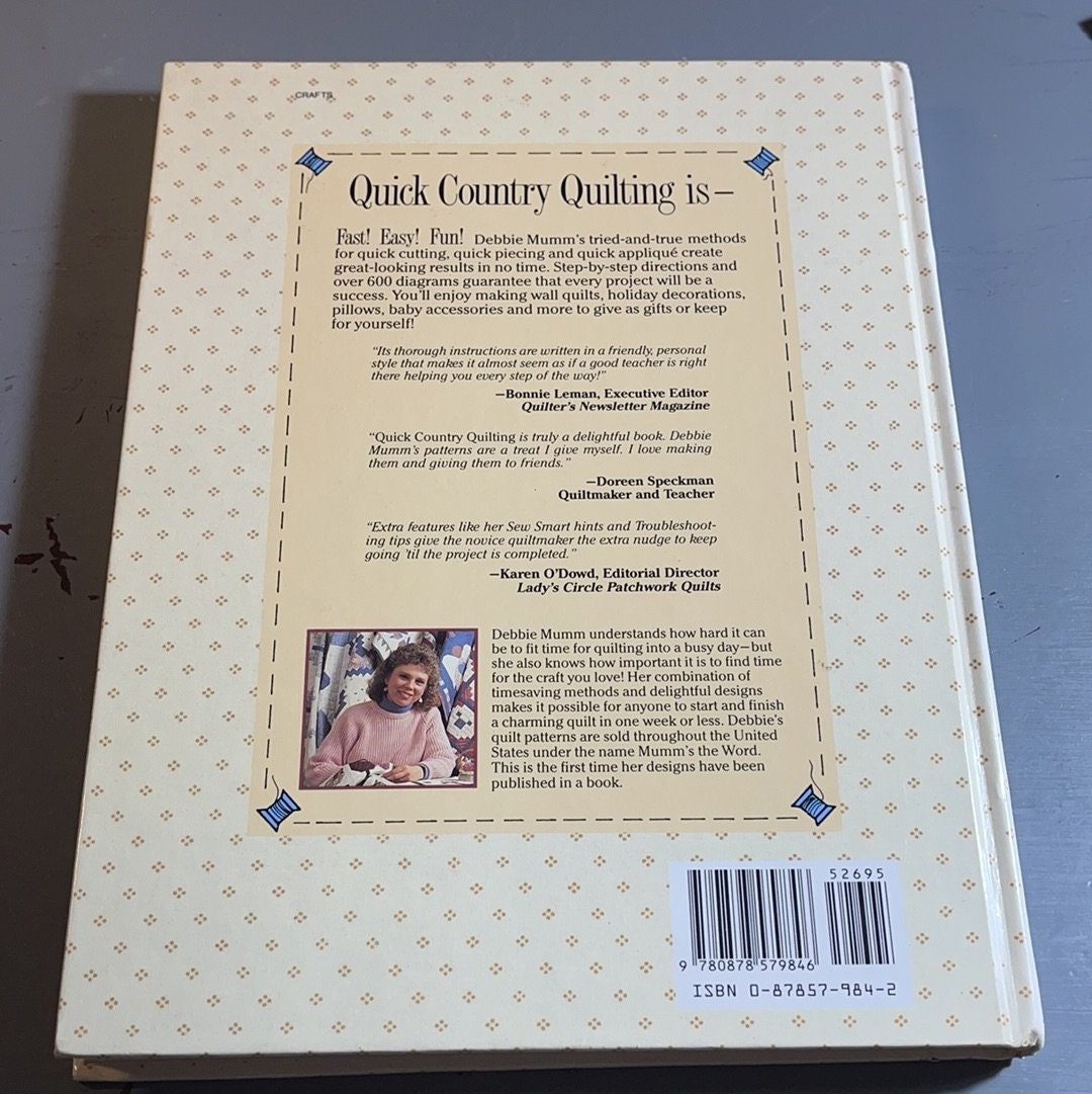 Debbie Mumm Quick Country Quilting Over 80 Projects Vintage 1992 Hardcover Quilting Book