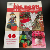 Annies Attic The Big Book of Holiday Crochet 46 Terrific Projects Crochet Pattern Book