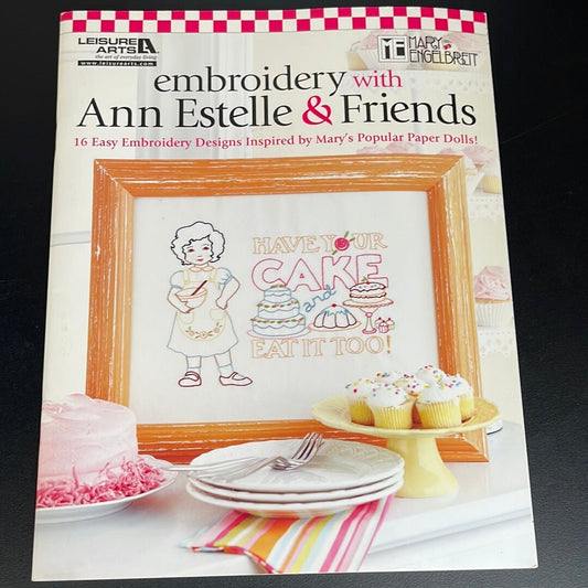 Leisure Arts Mary Englebreit Embroidery with Ann Estelle & Friends Design Book