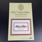 Gloria & Pat Little Things Count...Day After Day set of 7 cross stitch designs booklets*