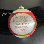 Hallmark For A Special Teacher Christmas 1981 vintage Satin Ball ornament QX8002