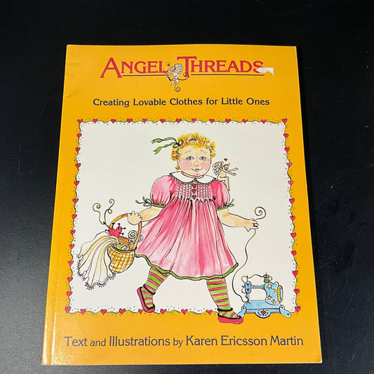 Angel Threads Creating Lovable Clothes for Little Ones Vintage 1986 Lark Books