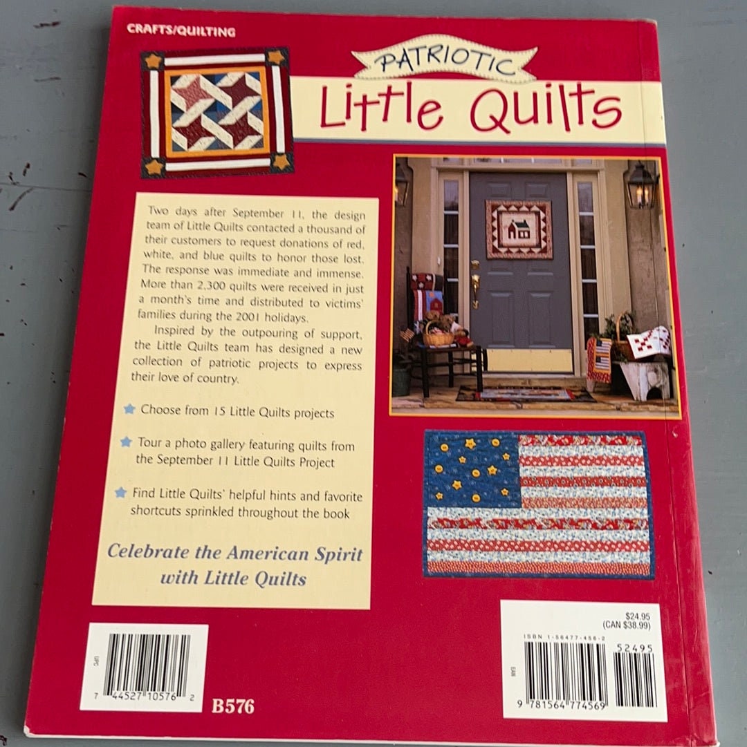 That Patchwork Place Patriotic Little Quilts Vintage 2002 Softcover Quilting Book