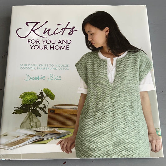 Knits for you and home Debbie Bliss 2013 Hardcover Knitting Book